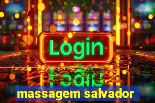 massagem salvador